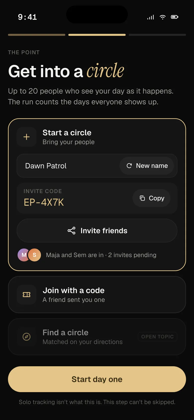 Onboarding: Get into a circle. Start a circle, join with a code, or find one